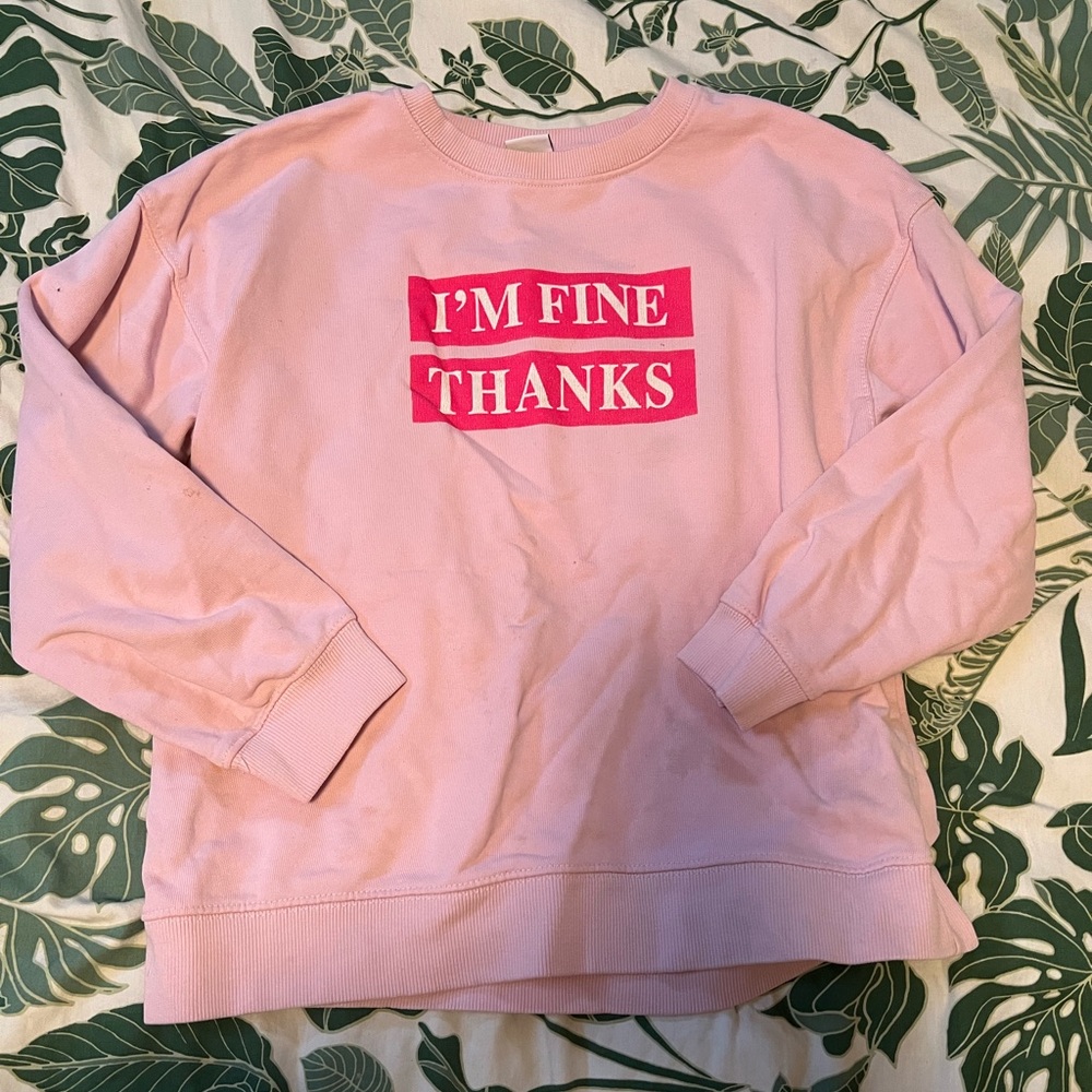Im fine thanks sweater